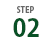 STEP 02
